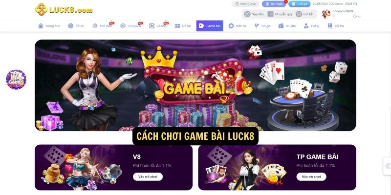 Cách chơi Game Bài luck8