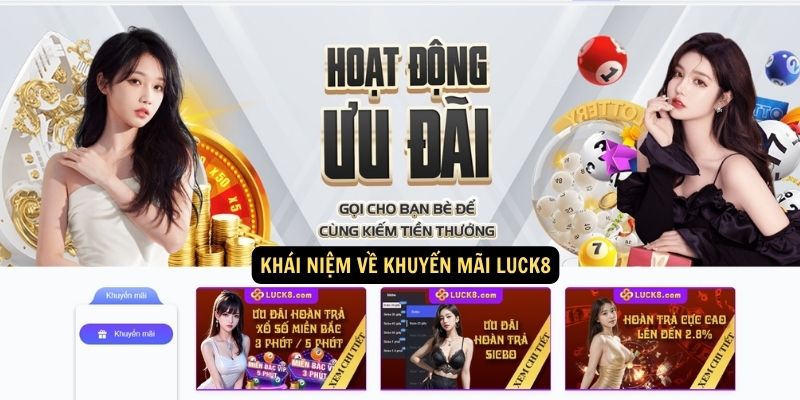 Khái niệm về khuyến mãi Luck8