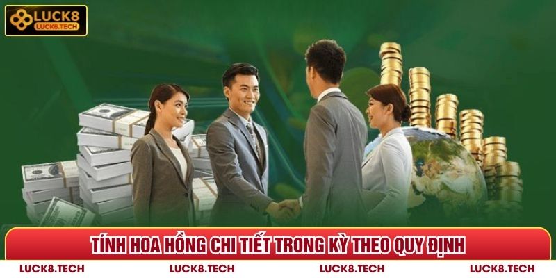Tính hoa hồng chi tiết trong kỳ theo quy định